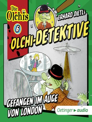 cover image of Olchi-Detektive 6. Gefangen im Auge von London